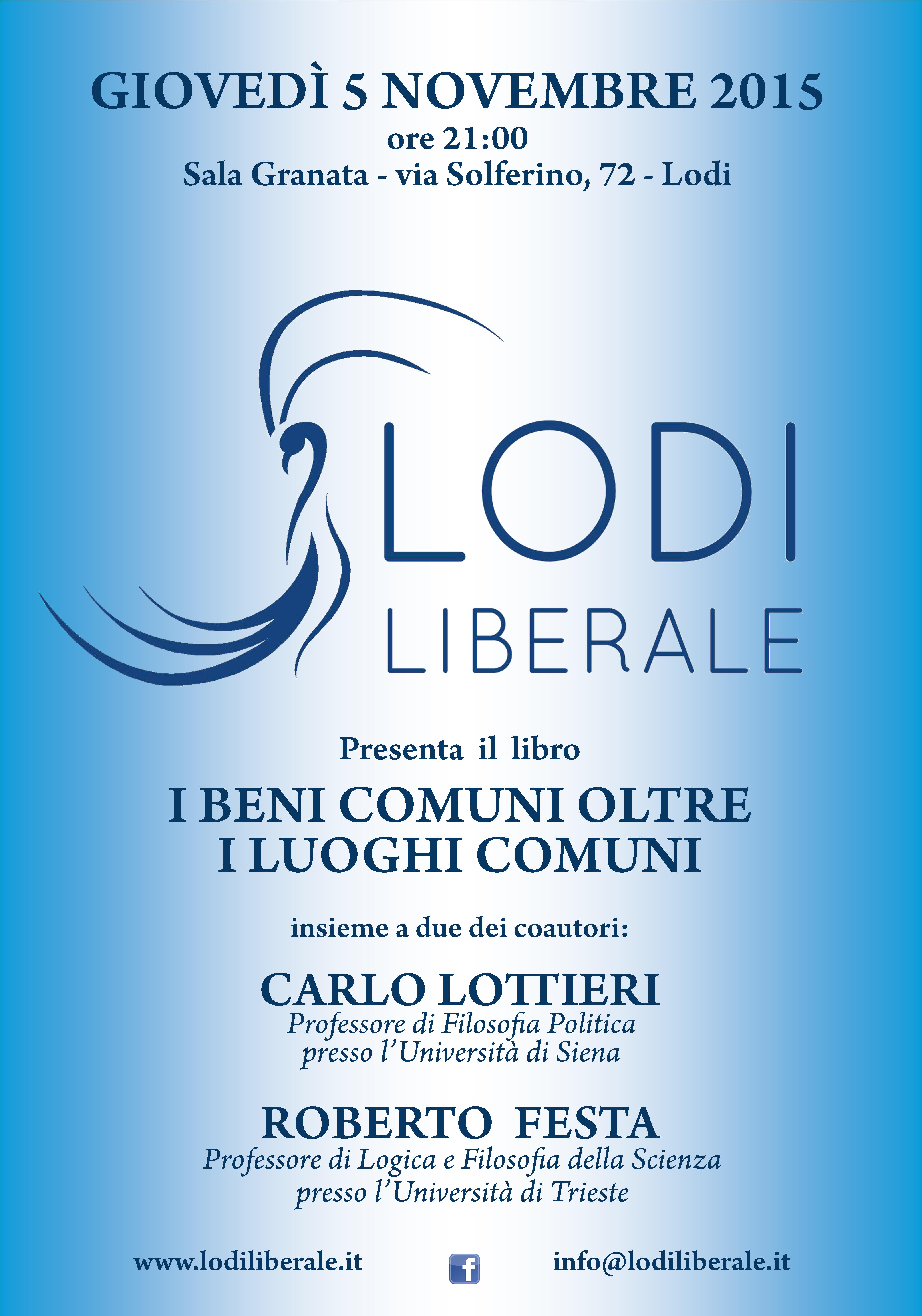 Associazione Lodi Liberale - Presentazione del libro "I beni comuni oltre i luoghi comuni" di Ibl Libri