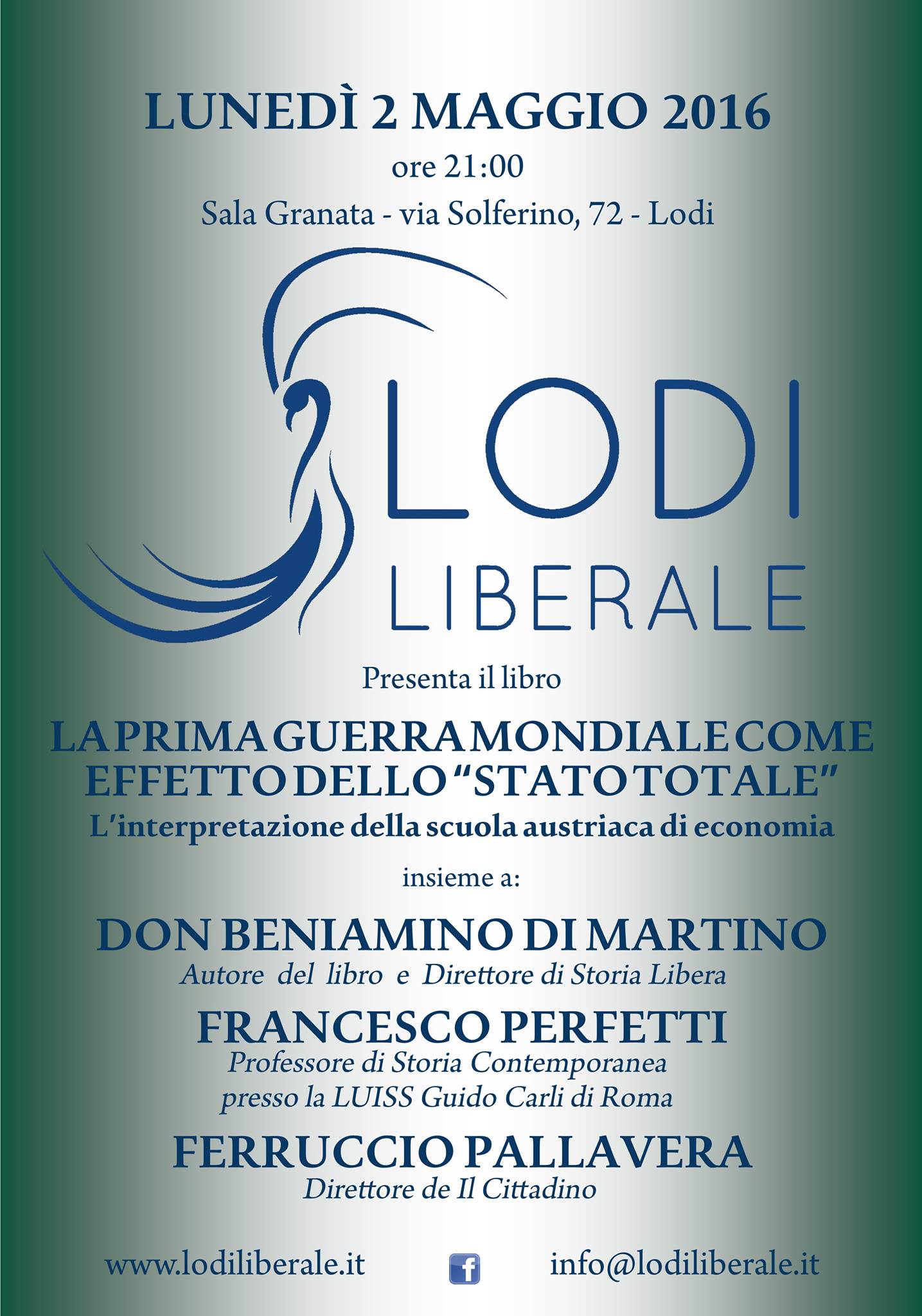 Associazione Lodi Liberale Manifesto La Prima Guerra Mondiale come effetto dello Stato totale Don Beniamino Di Martino, Francesco Perfetti, Ferruccio Pallavera