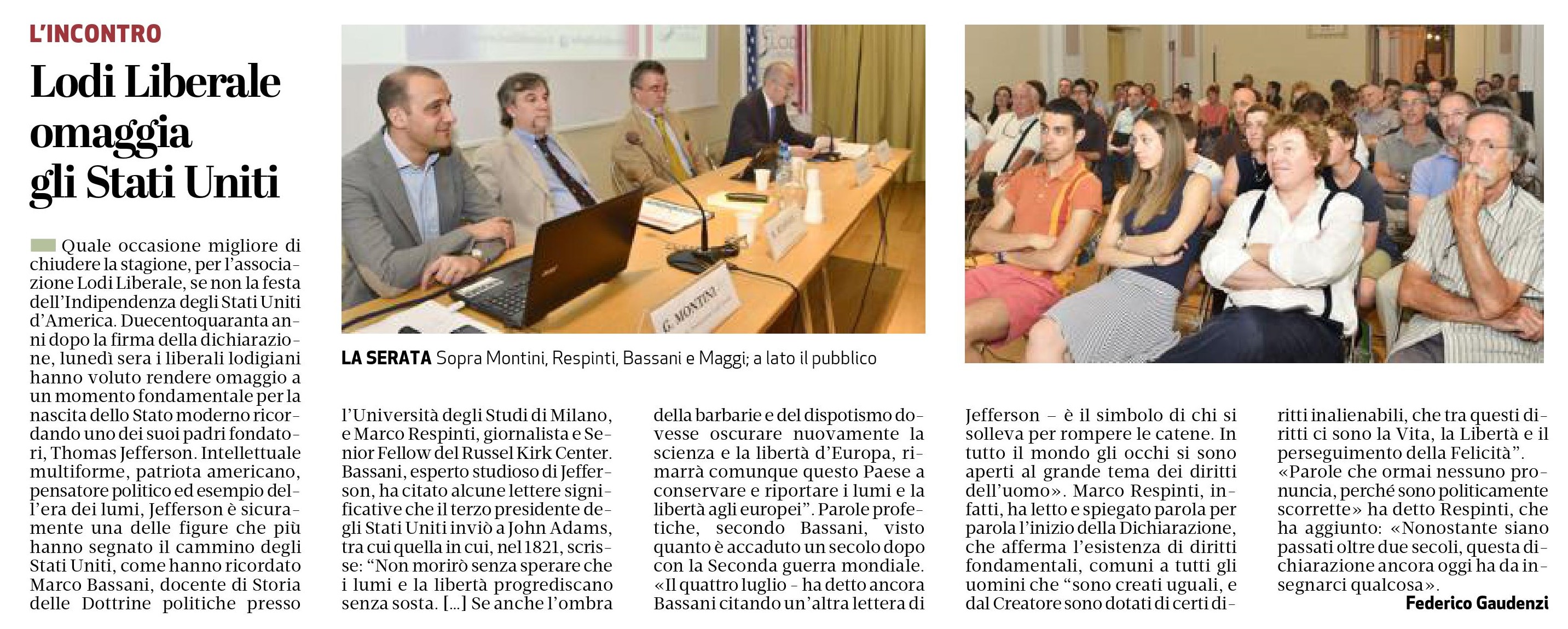 Associazione Lodi Liberale - Thomas Jefferson e la dichiarazione d'indipendenza degli Stati Uniti d'America Marco Bassani e Marco Respinti Montini e Maggi