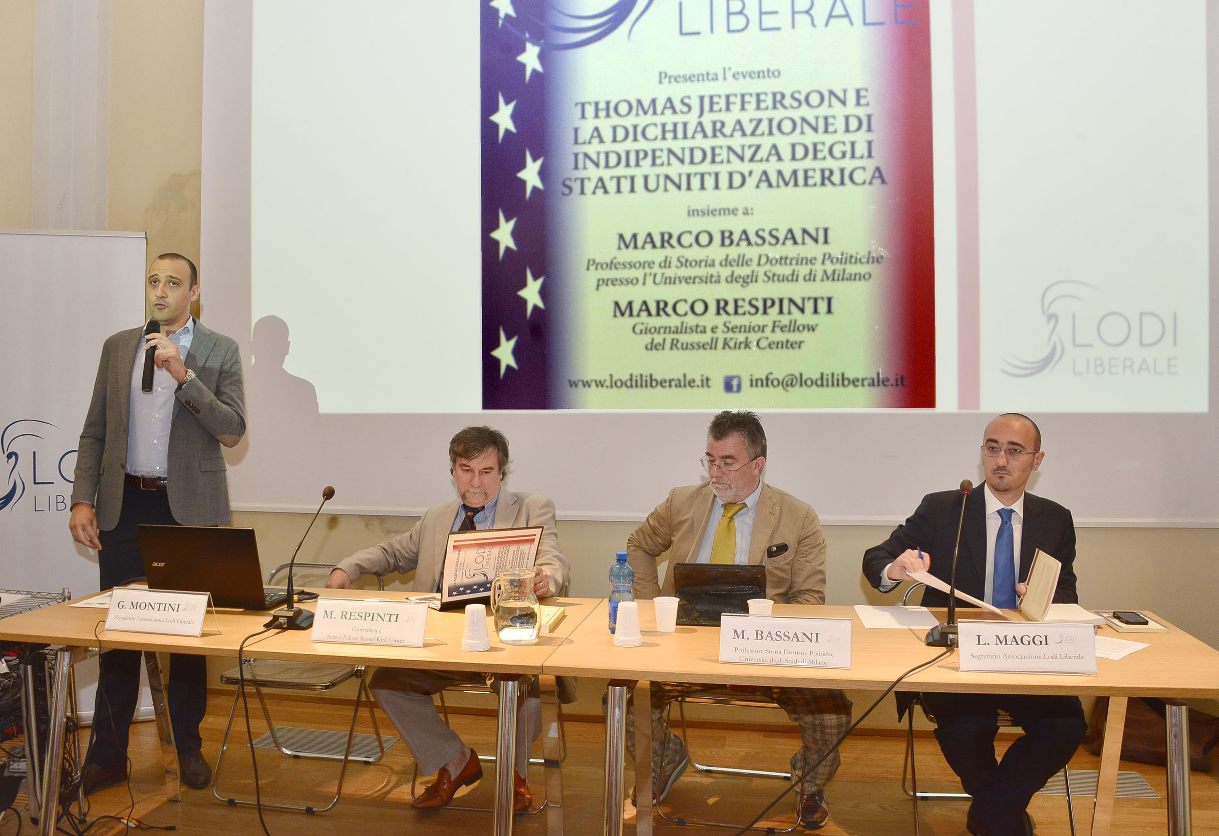 Associazione Lodi Liberale - Thomas Jefferson e la dichiarazione d'indipendenza degli Stati Uniti d'America Marco Bassani e Marco Respinti Montini e Maggi