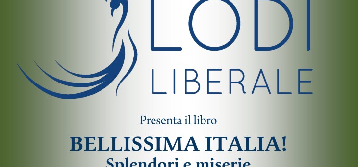 Lunedì 7 novembre 2016 – Presentazione del libro “Bellissima Italia” di Luca Nannipieri