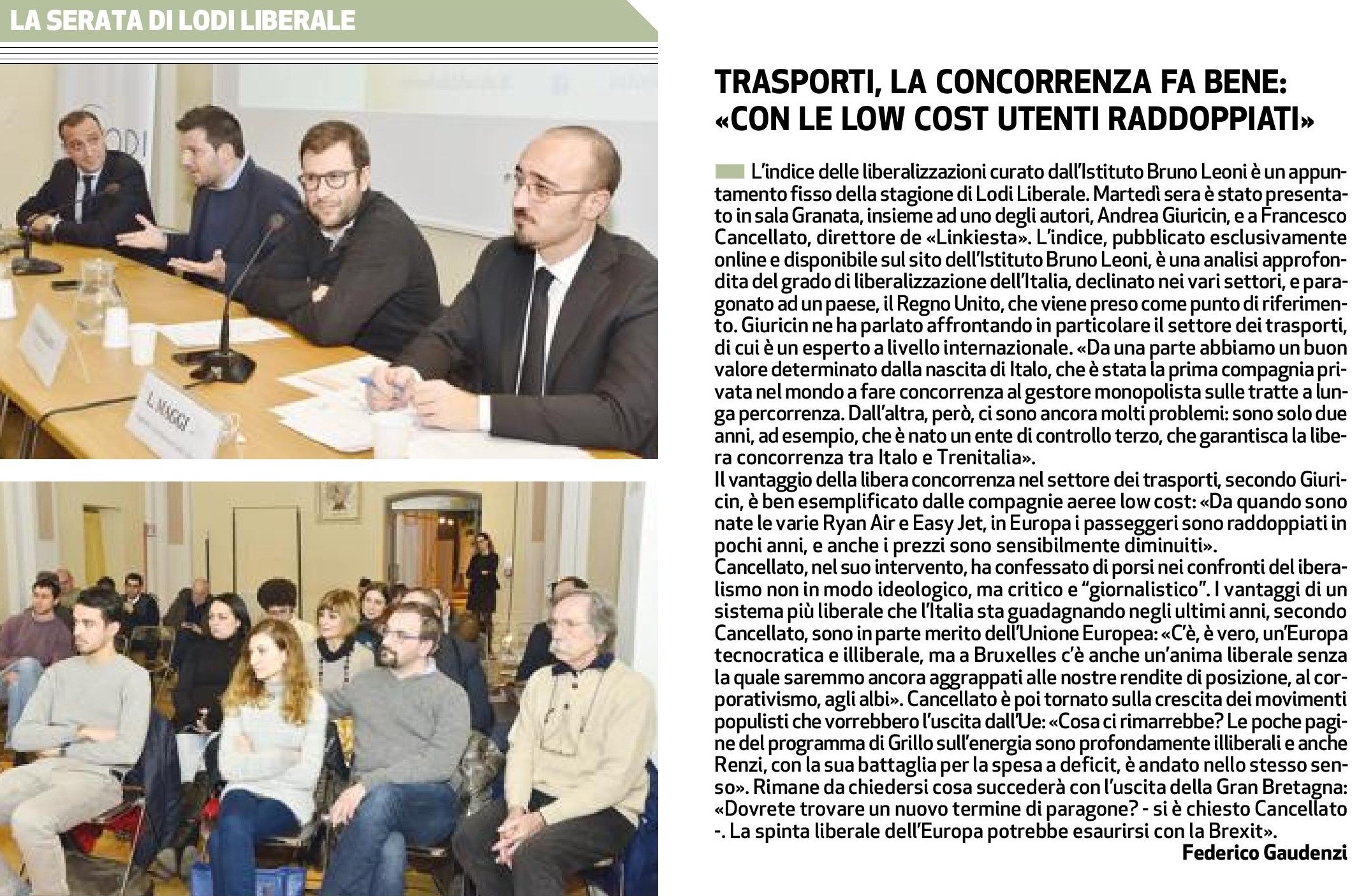 Associazione Lodi Liberale - Presentazione dell'Indice delle liberalizzazioni 2016 Giuricin, Cancellato, Maggi Montini