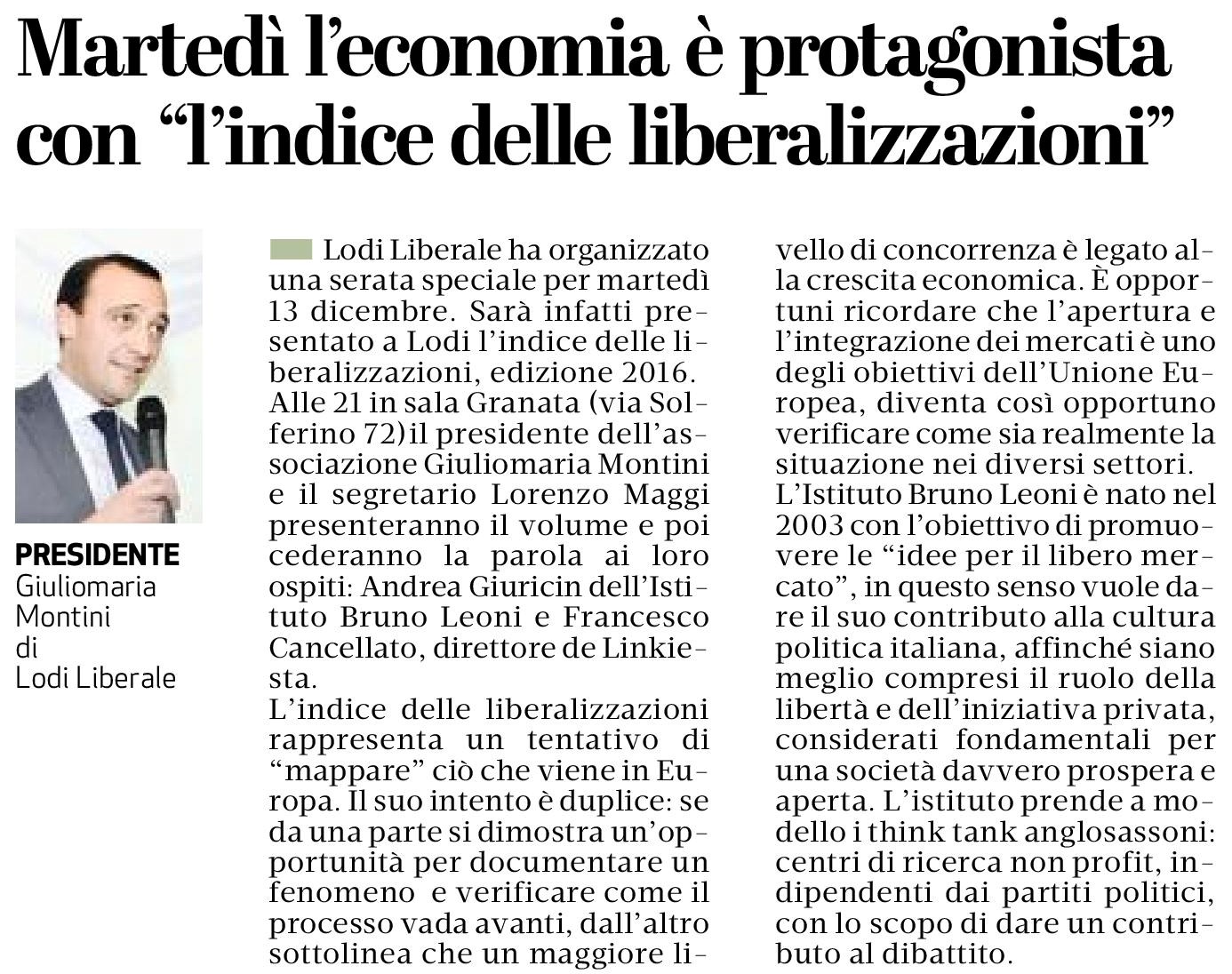 Associazione Lodi Liberale - Presentazione dell'Indice delle liberalizzazioni 2016 Giuricin, Cancellato, Maggi Montini