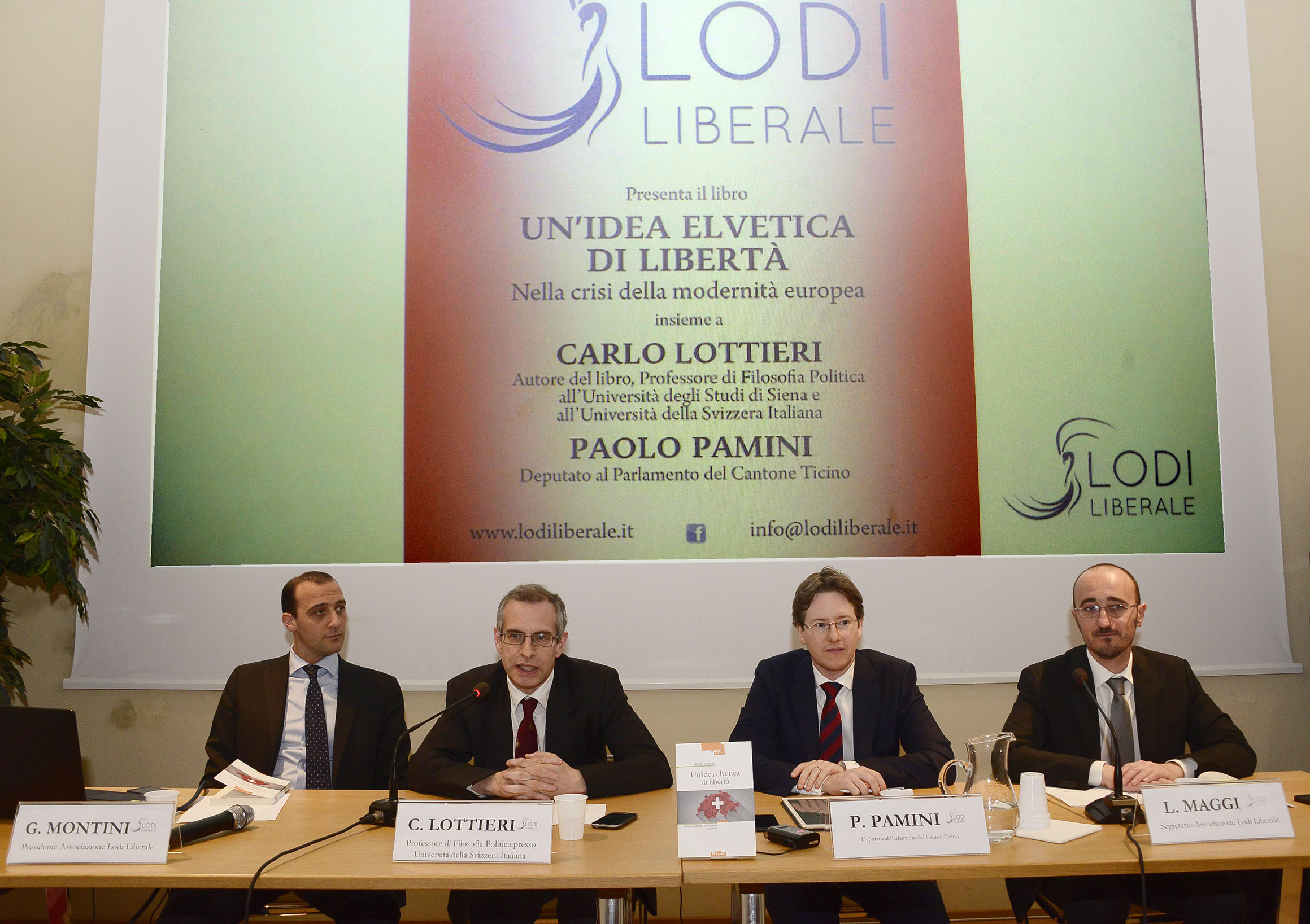 Associazione Lodi Liberale - Presentazione del libro "Un'idea elvetica di libertAi??" Lottieri, Pamini,Maggi,Montini