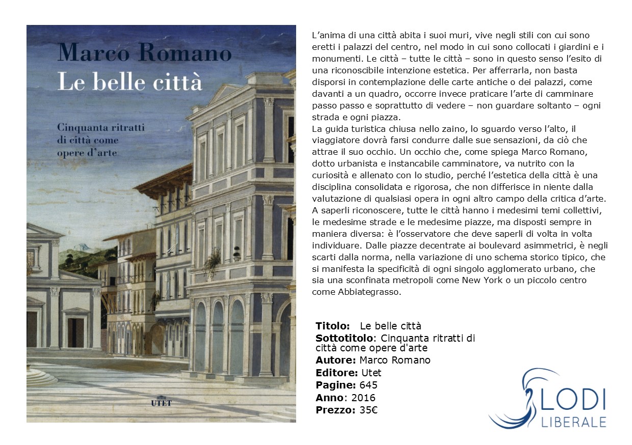 Associazione Lodi Liberale - Presentazione del libro Le belle cittAi?? Franco Romano, TatA?, Maggi, Montini