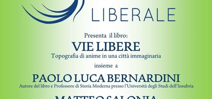 Lunedì 20 luglio presentazione del libro “Vie libere”