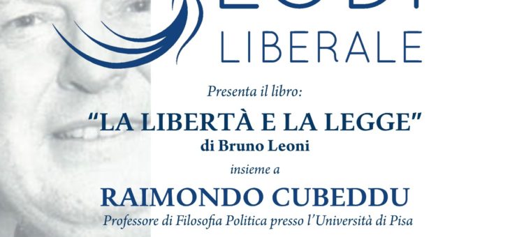Lunedì 7 settembre presentazione del libro “La libertà e la legge”
