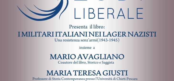 Lunedì 25 gennaio presentazione del libro “I militari italiani nei lager nazisti”