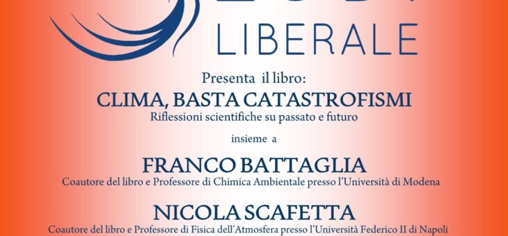 Lunedì 22 febbraio presentazione del libro “Clima, basta catastrofismi”