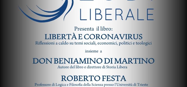 Lunedì 8 febbraio presentazione del libro “Libertà e coronavirus”