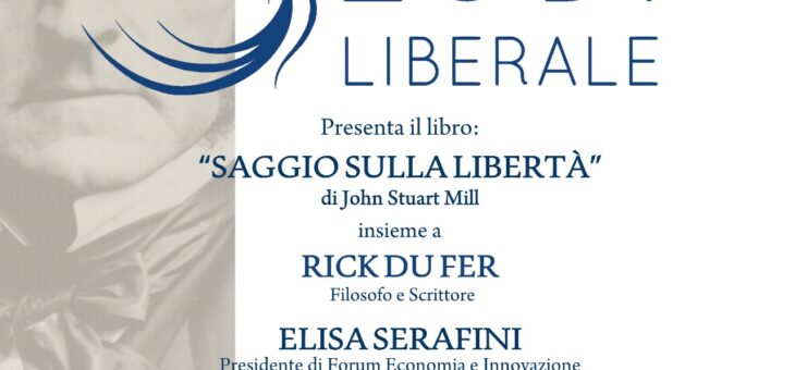 Lunedì 3 maggio presentazione del libro “Saggio sulla libertà”