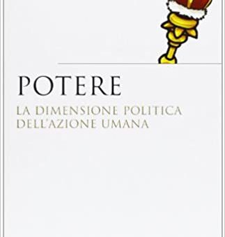 Il potere come problema cardine della politica nell’analisi di Lorenzo Infantino