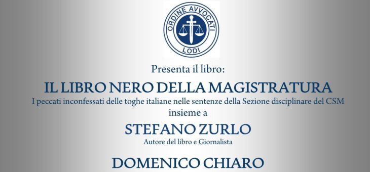 Lunedì 10 gennaio presentazione del libro “Il libro nero della magistratura”
