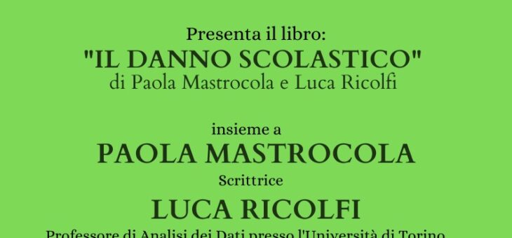 Lunedì 14 Febbraio presentazione del libro “Il danno scolastico”