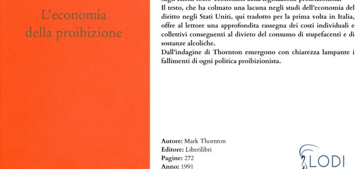 Gli effetti deleteri del proibizionismo economico