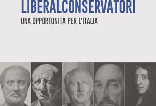Liberalconservatorismo, un’alternativa per l’Italia