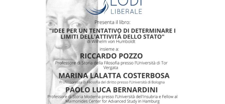 MERCOLEDÌ 8 GIUGNO presentazione del libro “IDEE PER UN TENTATIVO DI DETERMINARE I LIMITI DELL’ATTIVITA DELLO STATO”
