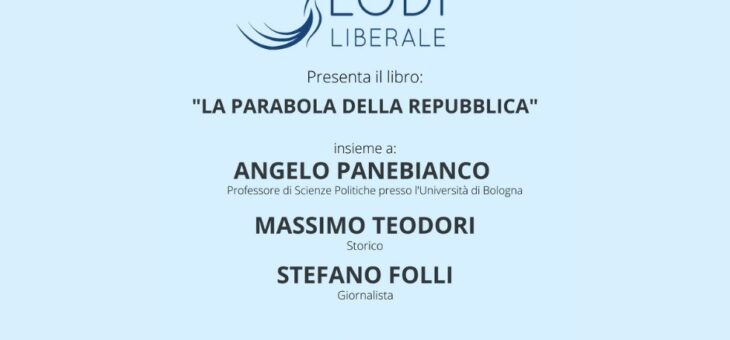 LUNEDÌ 27 GIUGNO presentazione del libro “LA PARABOLA DELLA REPUBBLICA”