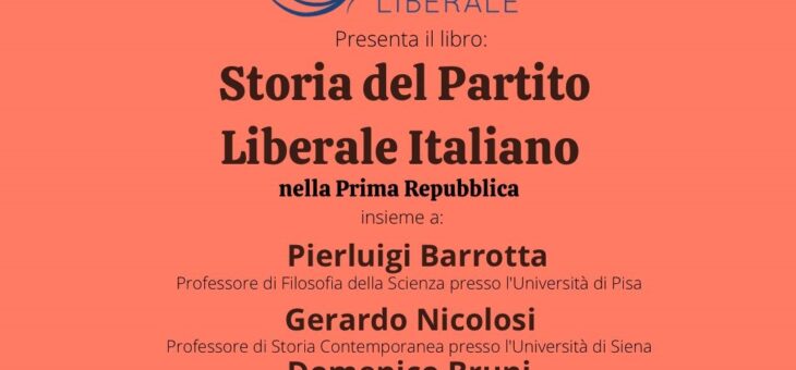 Lunedì 26 settembre presentazione del libro “Storia del Partito Liberale Italiano nella Prima Repubblica”