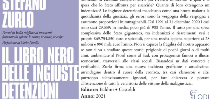 L’ingiusta detenzione come possibilità concreta