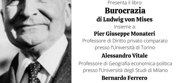 Presentazione libro “Burocrazia” di Ludwig Von Mises