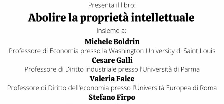 Presentazione libro “Abolire la proprietà intellettuale”