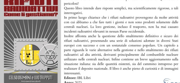I rifiuti si possono gestire e, perfino, smaltire. Anche quelli radioattivi