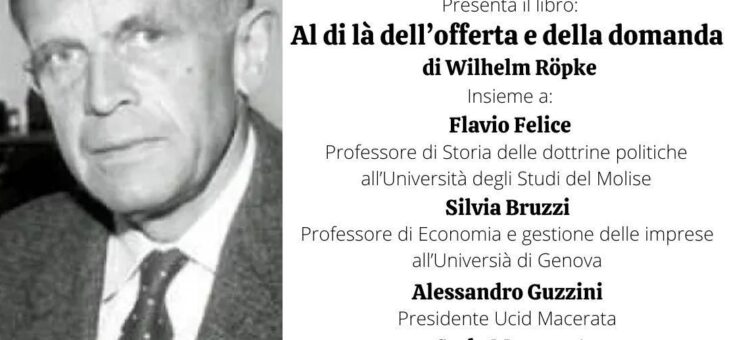 presentazione libro “Al di là dell’offerta e della domanda” di Wilhelm Röpke