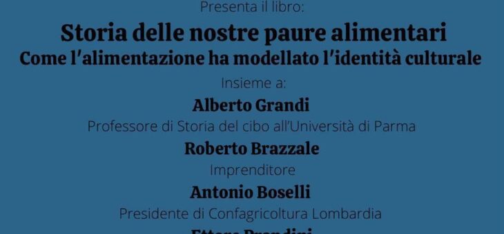 Presentazione libro “Storia delle nostre paure alimentari. Come l’alimentazione ha modellato l’identità culturale”
