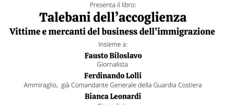 Presentazione libro “Talebani dell’accoglienza. Vittime e mercanti del business dell’immigrazione”
