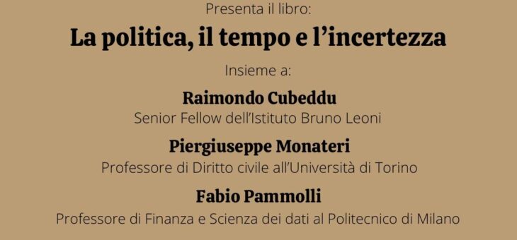 Presentazione libro “La politica, il tempo e l’incertezza”